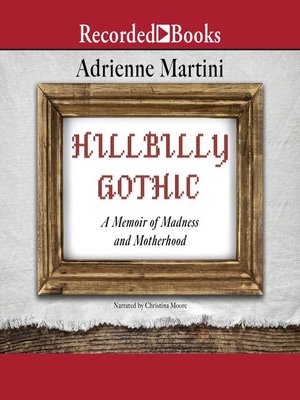 cover image of Hillbilly Gothic